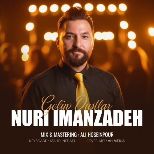 دانلود آهنگ گلین دوستلار اوینایاق اوینایاق از نوری ایمانزاده